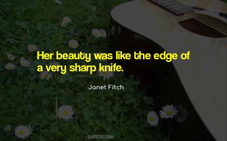 Edge Of A Knife Quotes #112842