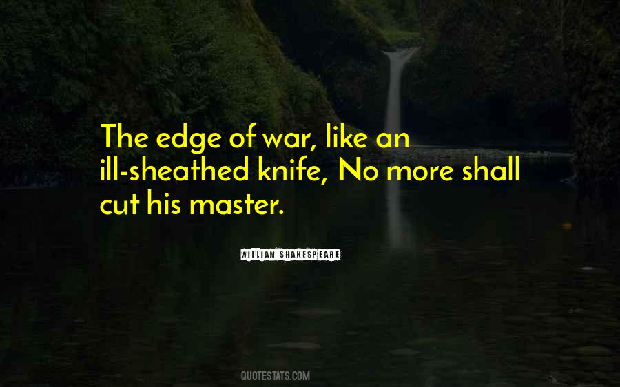 Edge Of A Knife Quotes #30688