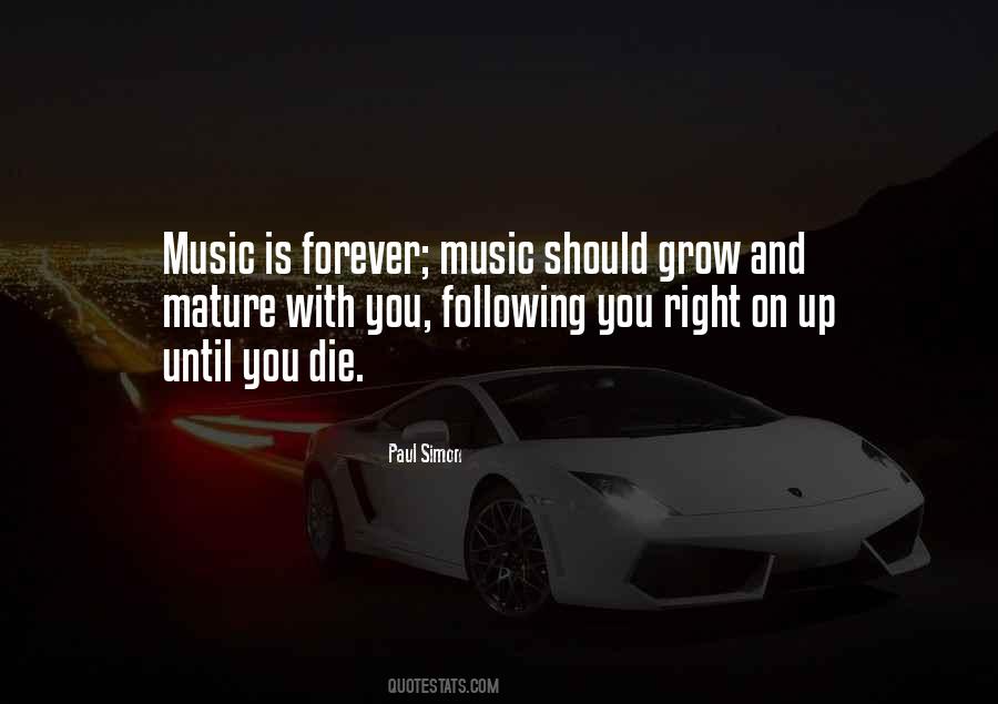 Music Is Forever Quotes #212379
