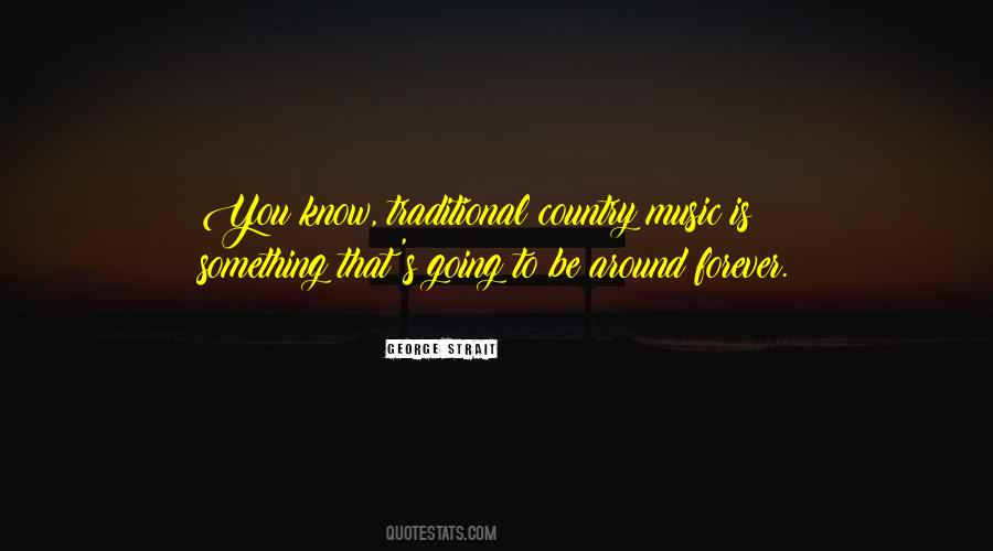Music Is Forever Quotes #299730