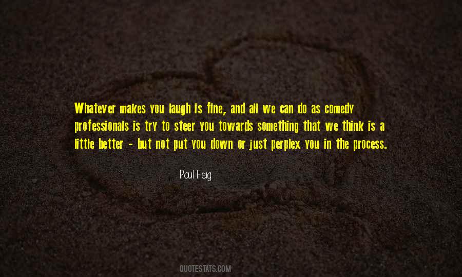 All We Can Do Is Try Quotes #1121084