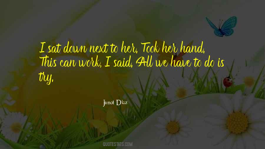 All We Can Do Is Try Quotes #1257670