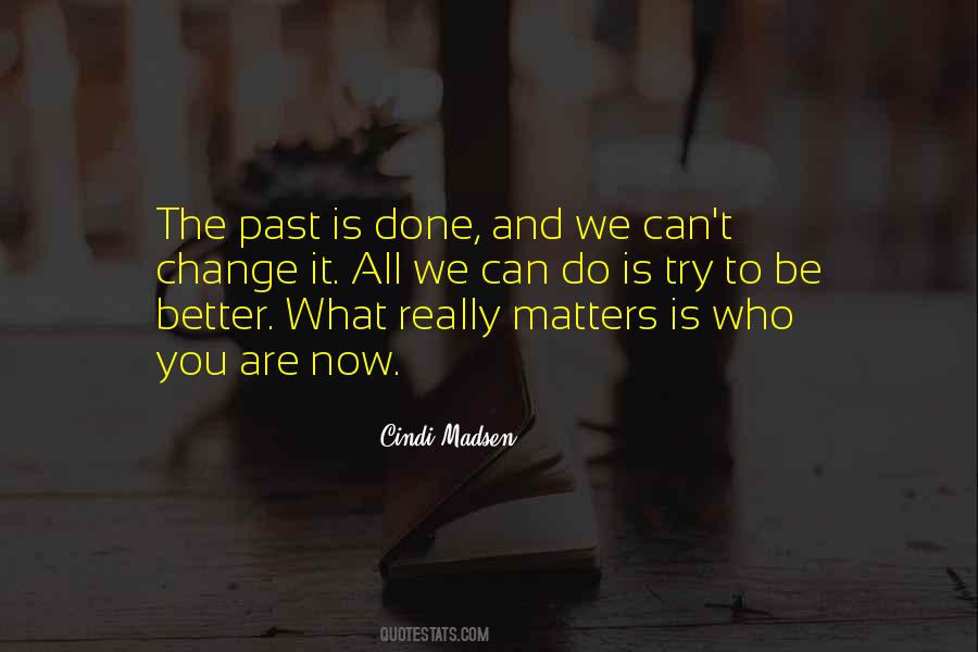 All We Can Do Is Try Quotes #1526066