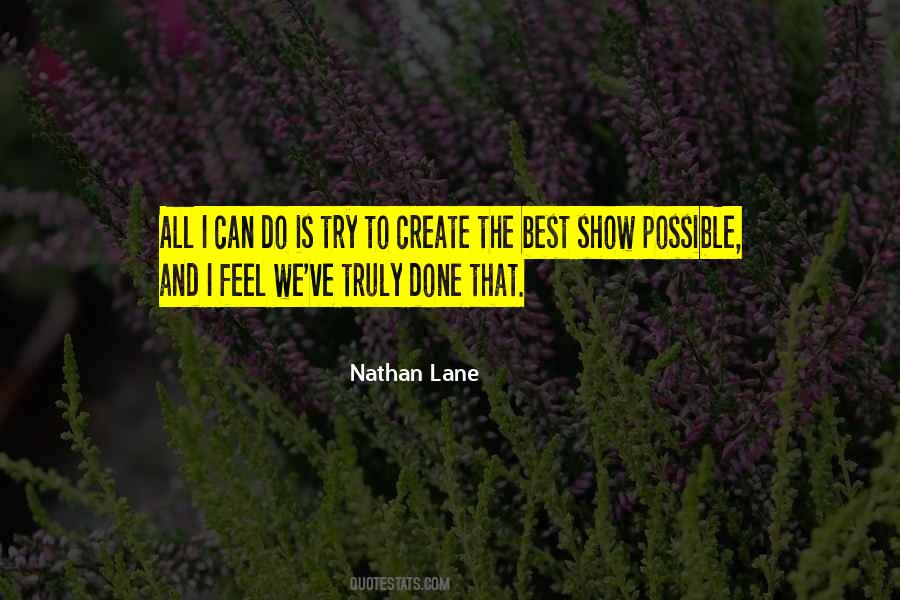 All We Can Do Is Try Quotes #60860