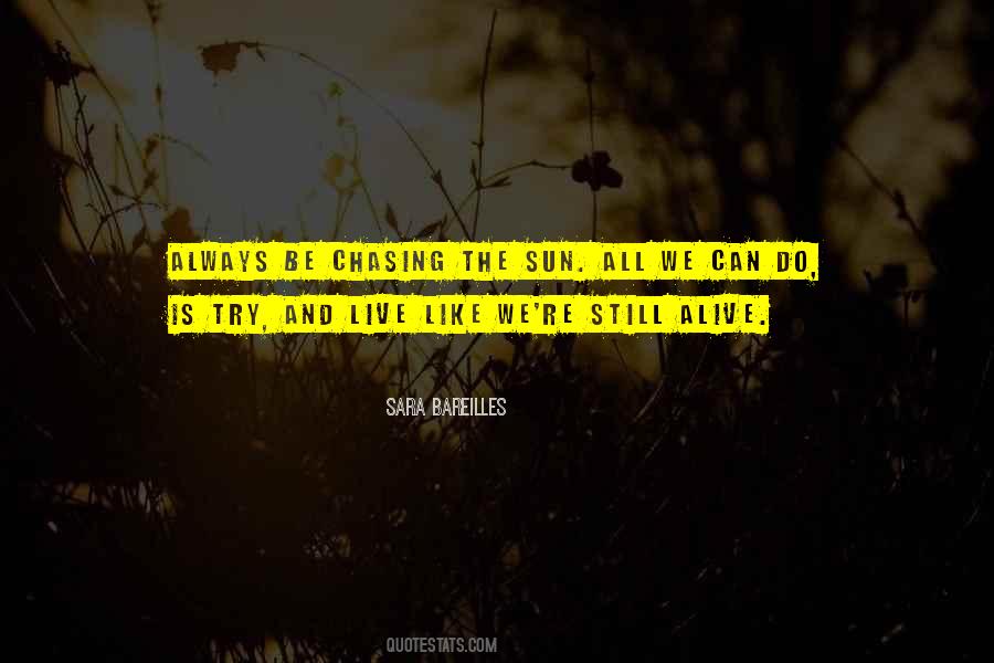 All We Can Do Is Try Quotes #999308