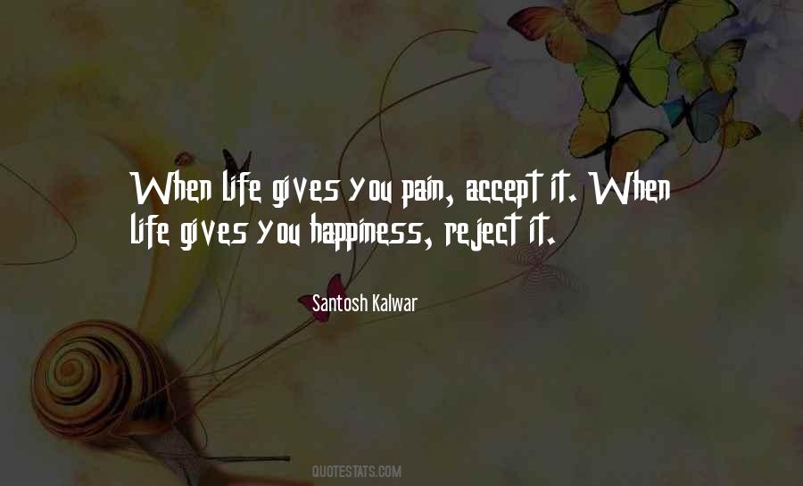 Pain Happiness Quotes #1146849