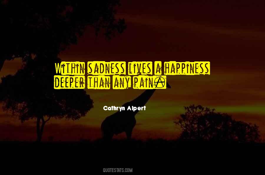 Pain Happiness Quotes #1227408