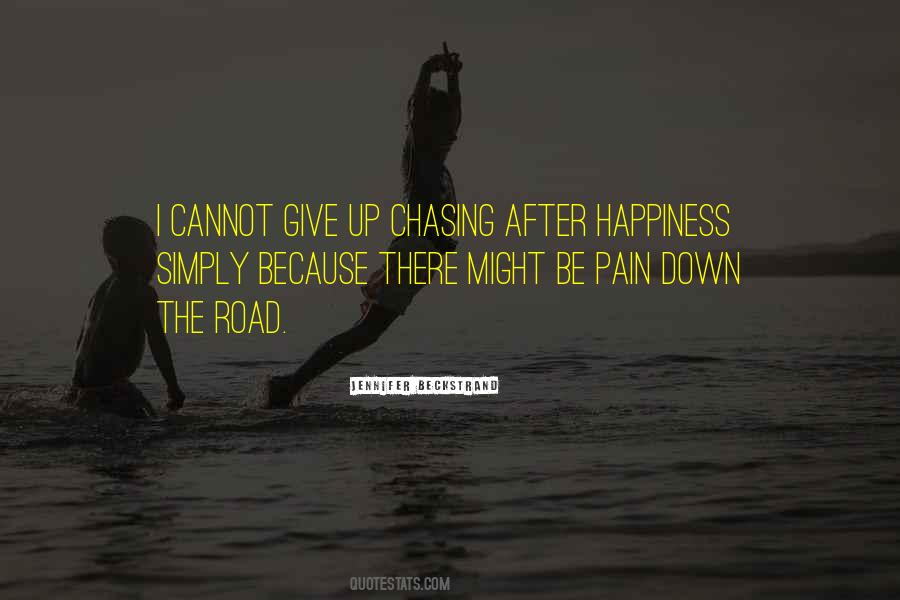 Pain Happiness Quotes #251724