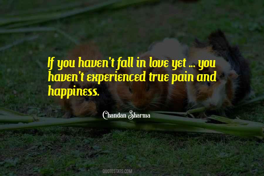 Pain Happiness Quotes #330754