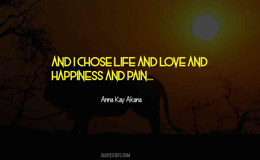 Pain Happiness Quotes #576306