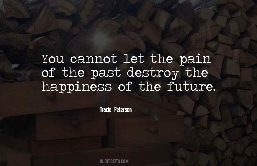 Pain Happiness Quotes #576497