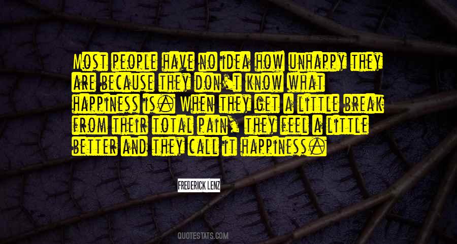 Pain Happiness Quotes #649294