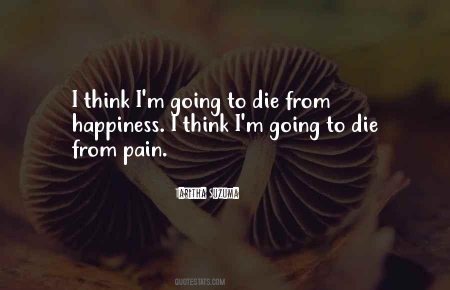 Pain Happiness Quotes #847515