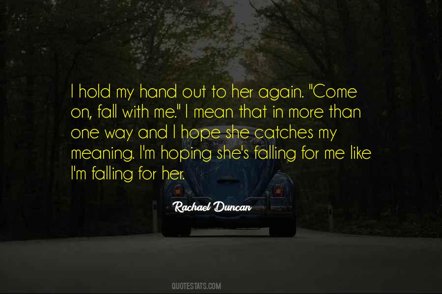 Hold On To Hope Quotes #1227231