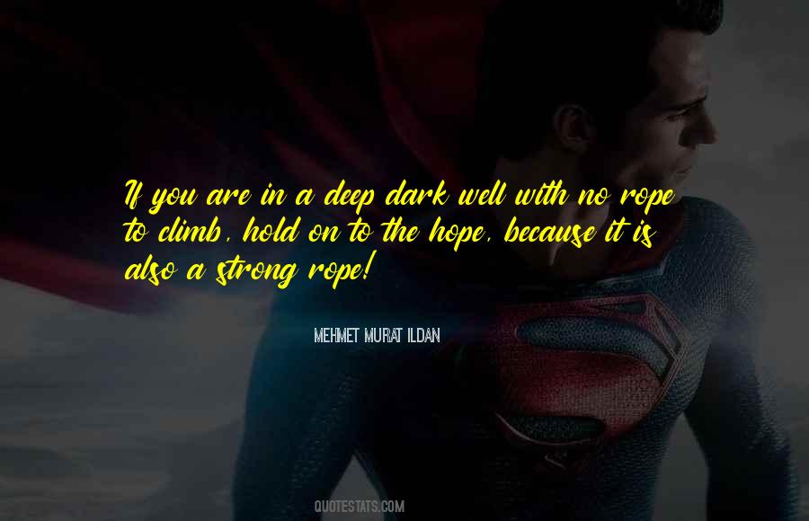 Hold On To Hope Quotes #1266061