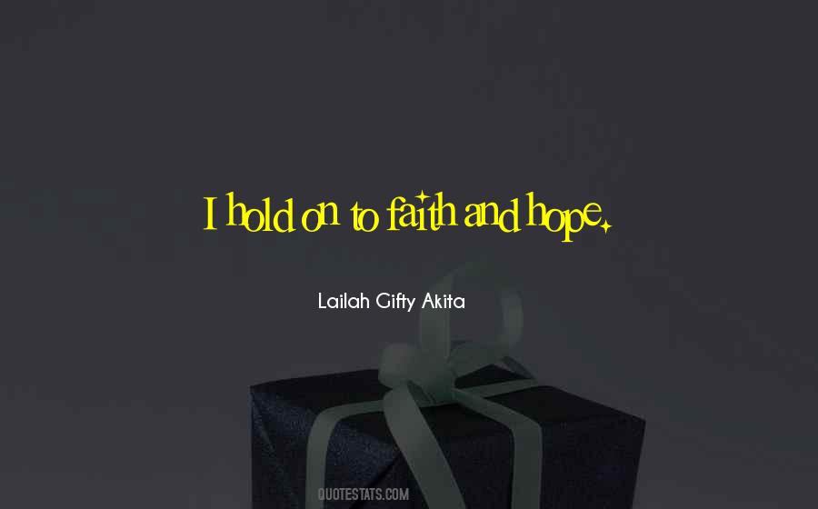 Hold On To Hope Quotes #494193