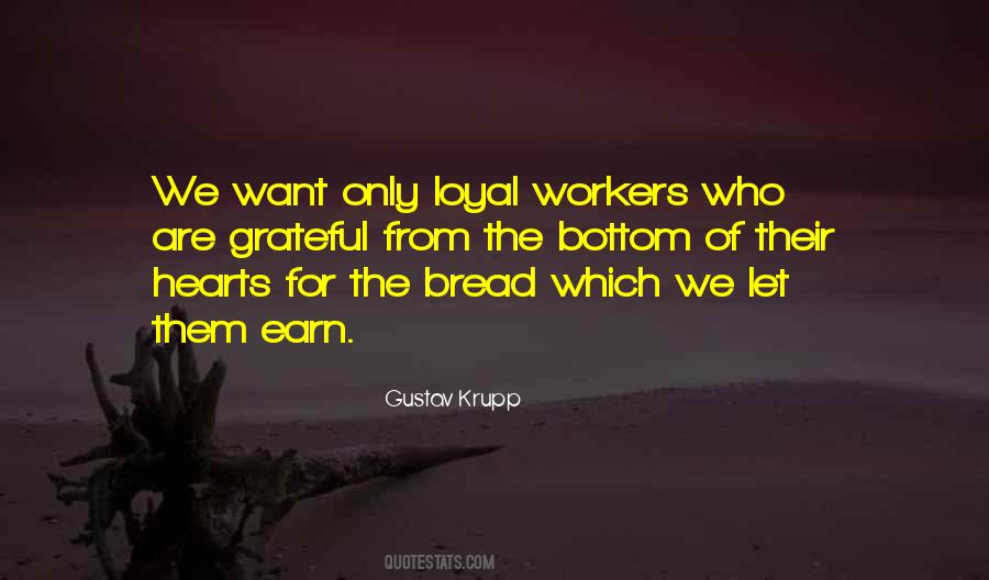 Loyal Workers Quotes #49803