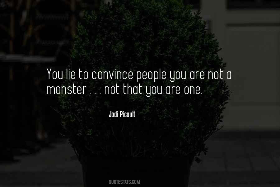 You Are Not A Monster Quotes #1385428