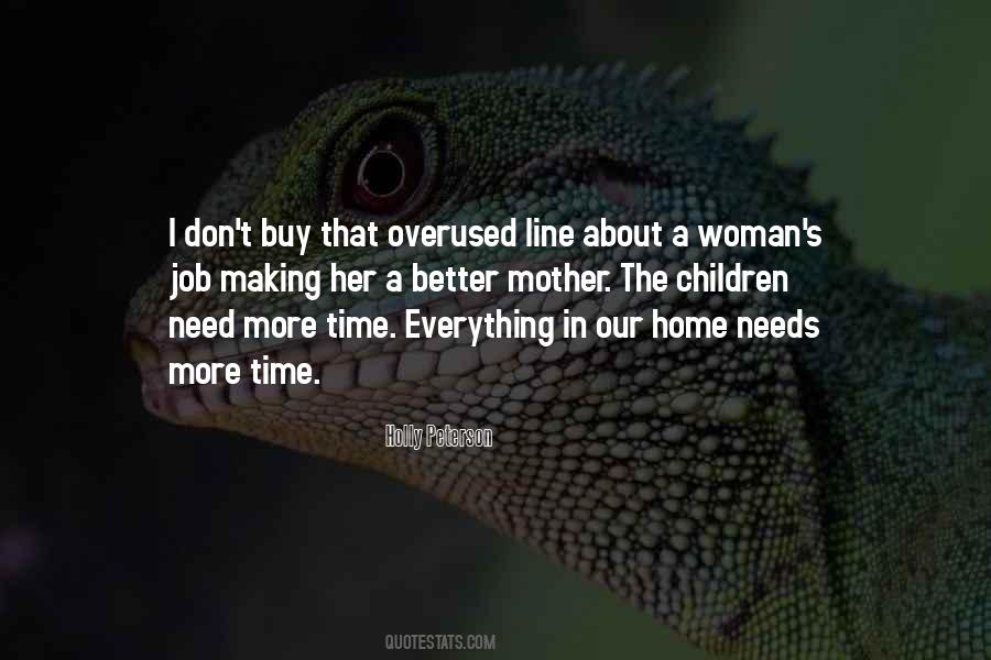 I Need More Time Quotes #1270832