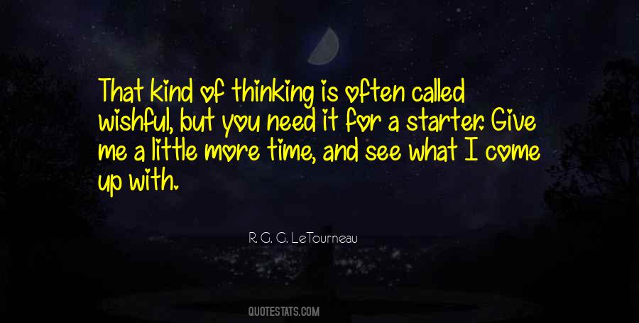 I Need More Time Quotes #1591495