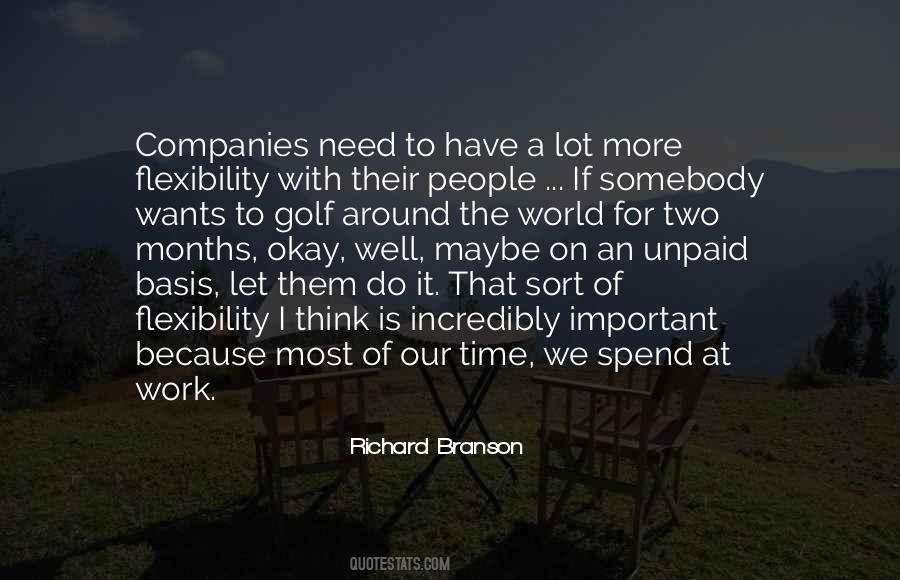 I Need More Time Quotes #1716236