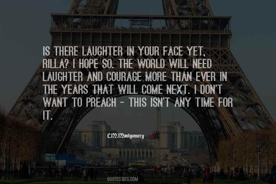 I Need More Time Quotes #1832674