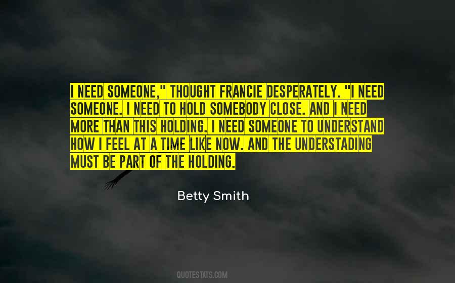 I Need More Time Quotes #837709