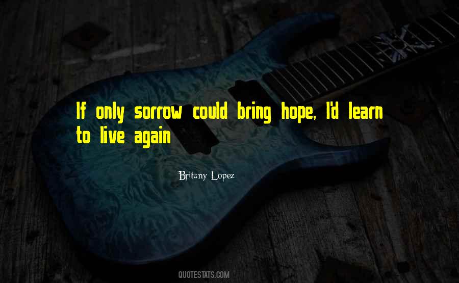 Learn To Live Again Quotes #1603996