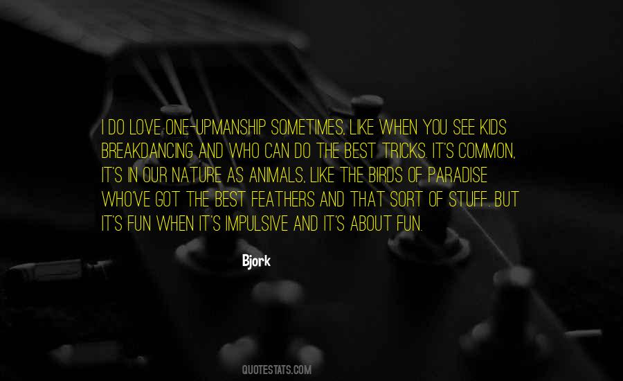 Birds And Animals Quotes #1300854