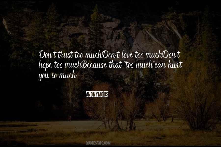 Hurt Trust Quotes #317076
