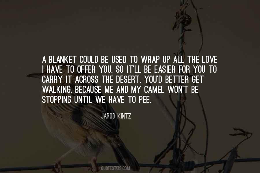 Blanket Love Quotes #1137771