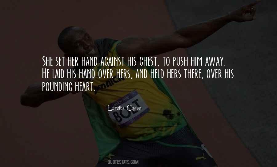 Push Her Away Quotes #424962