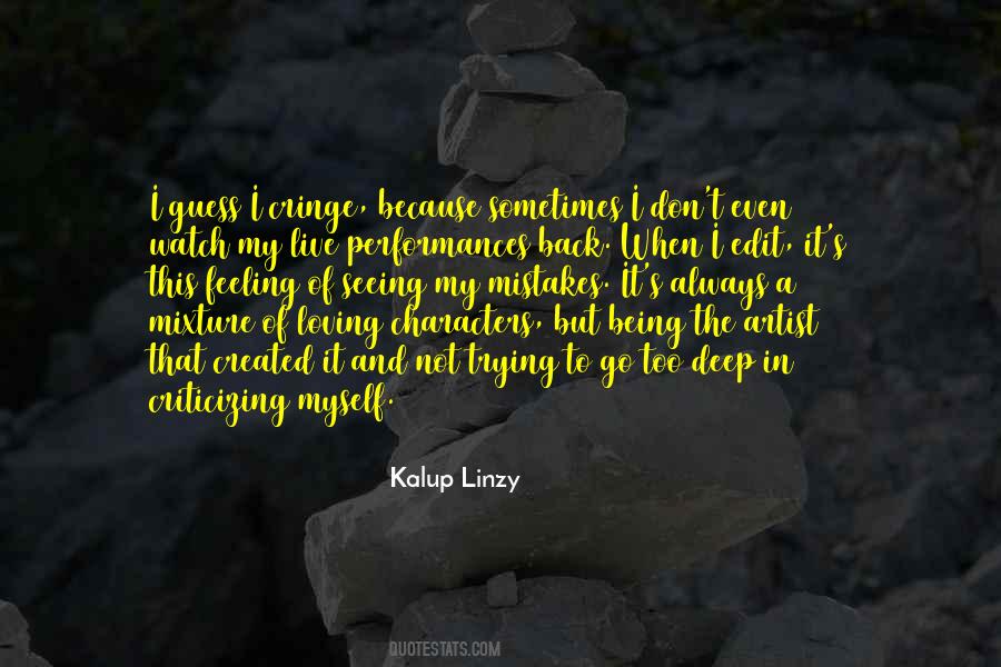 Mistake Of Loving You Quotes #1639041