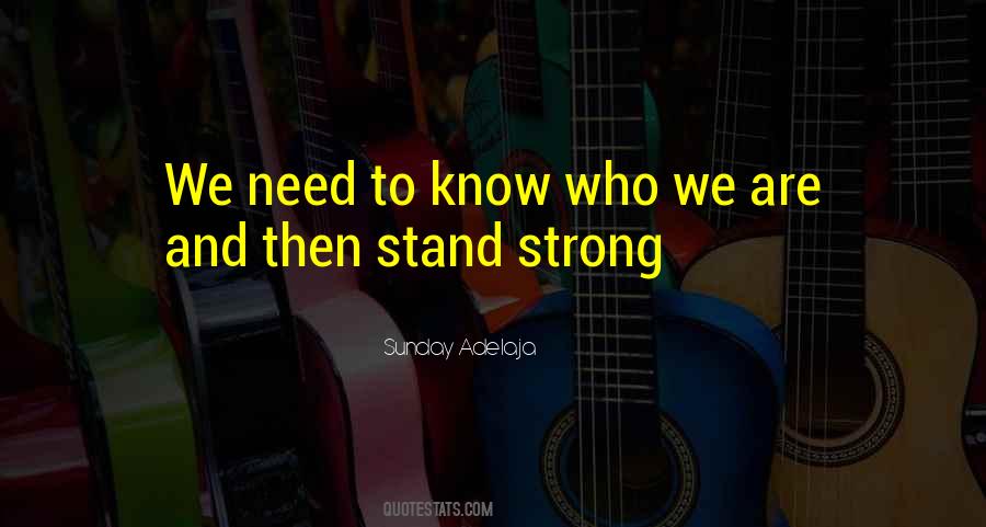 Strength To Stand Quotes #421758