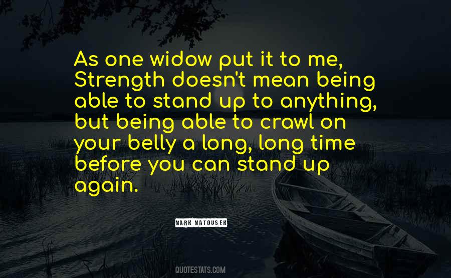 Strength To Stand Quotes #438796