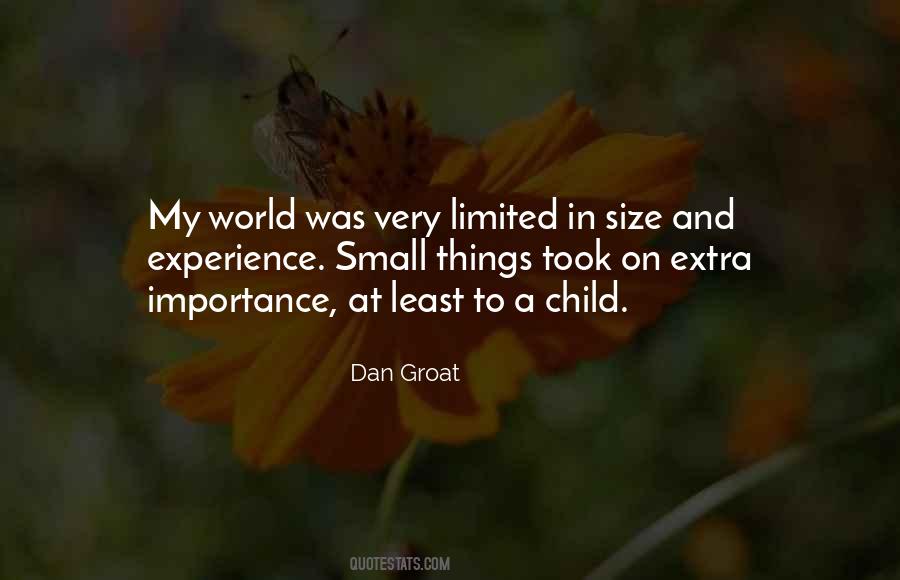 Quotes About The Importance Of Small Things #572285