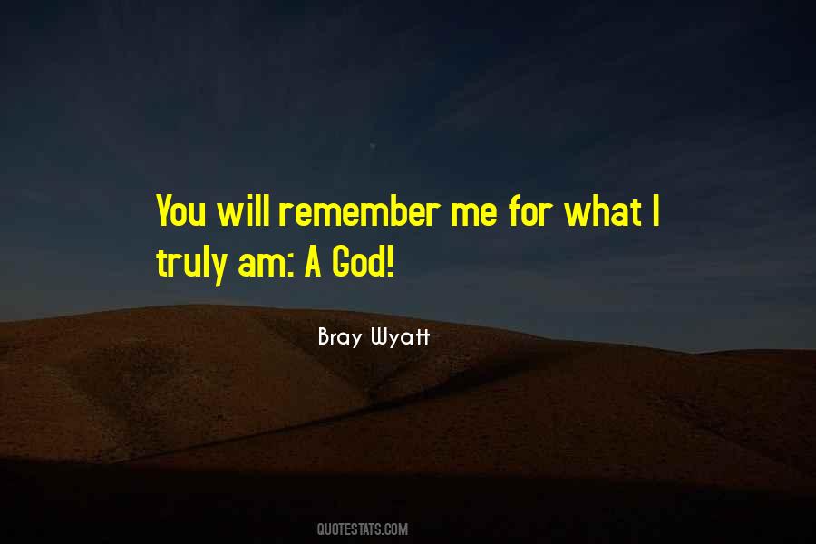 I Remember Me Quotes #119677