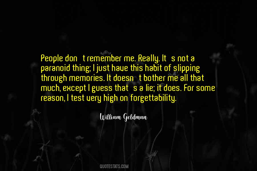 I Remember Me Quotes #359185