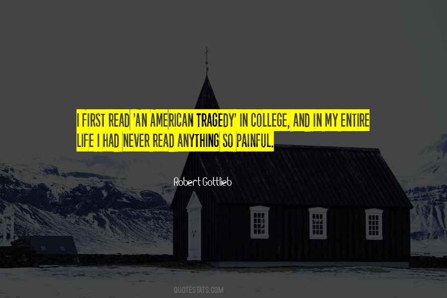 First Tragedy In Life Quotes #1706737