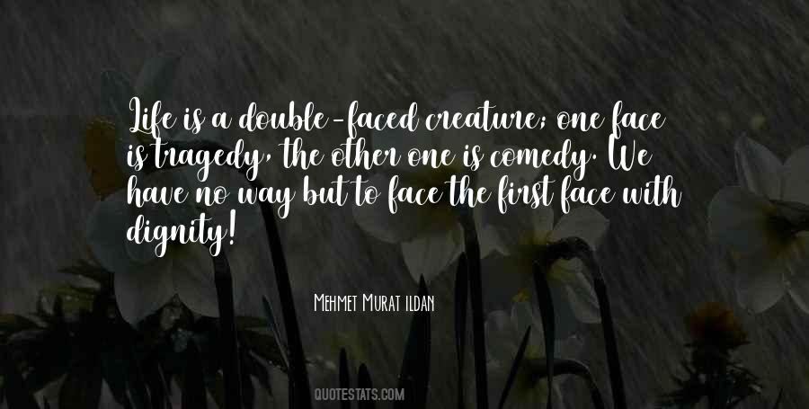 First Tragedy In Life Quotes #1802304