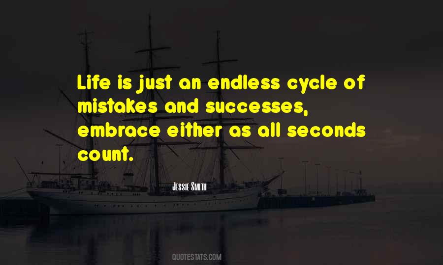 Cycle Life Quotes #1107223