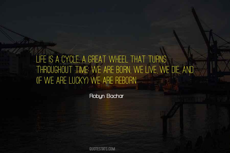 Cycle Life Quotes #311341