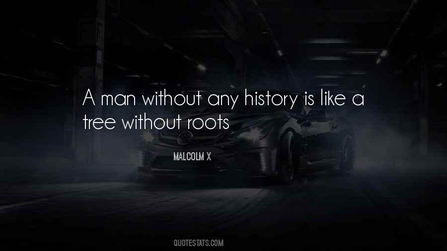 Without Roots Quotes #1870874