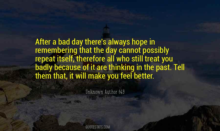I Hope You Feel Better Quotes #1668810