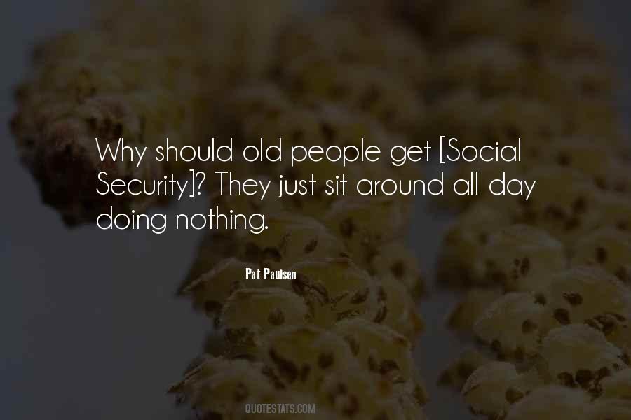Just Doing Nothing Quotes #1159376