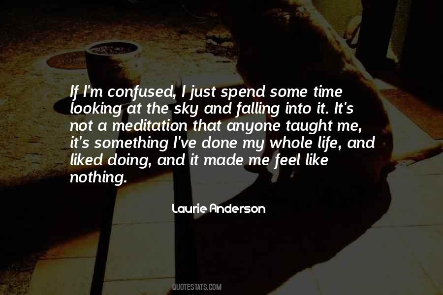Just Doing Nothing Quotes #266116