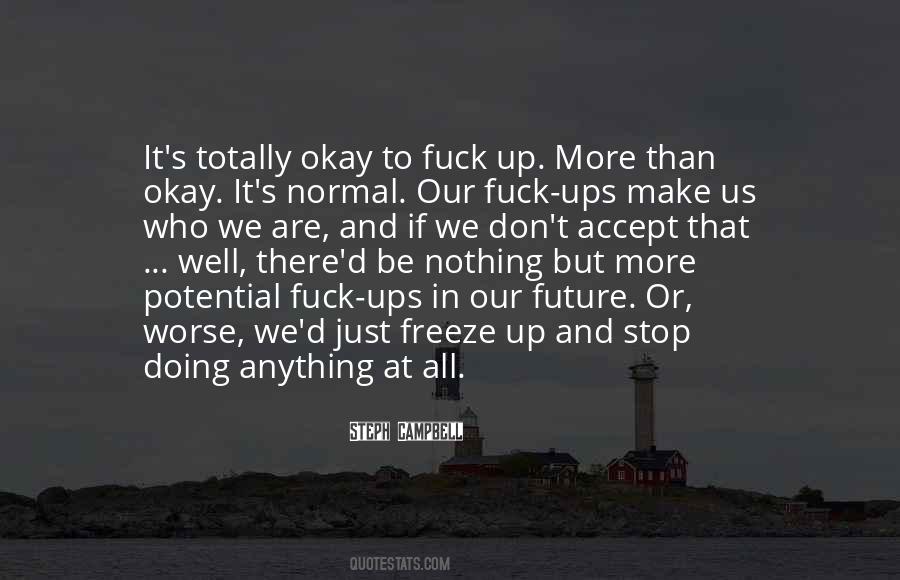 Just Doing Nothing Quotes #284206