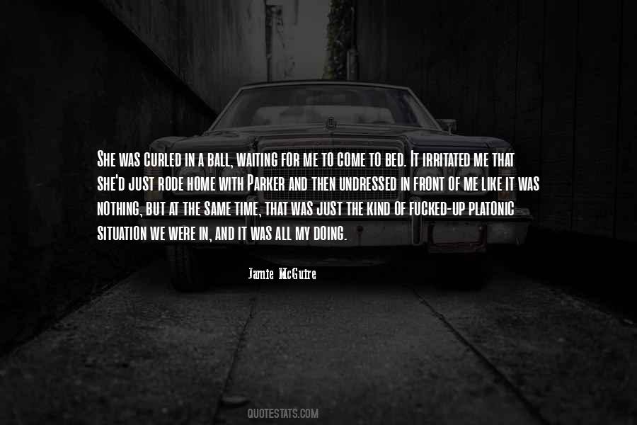 Just Doing Nothing Quotes #358538