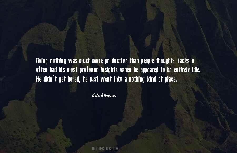 Just Doing Nothing Quotes #368892
