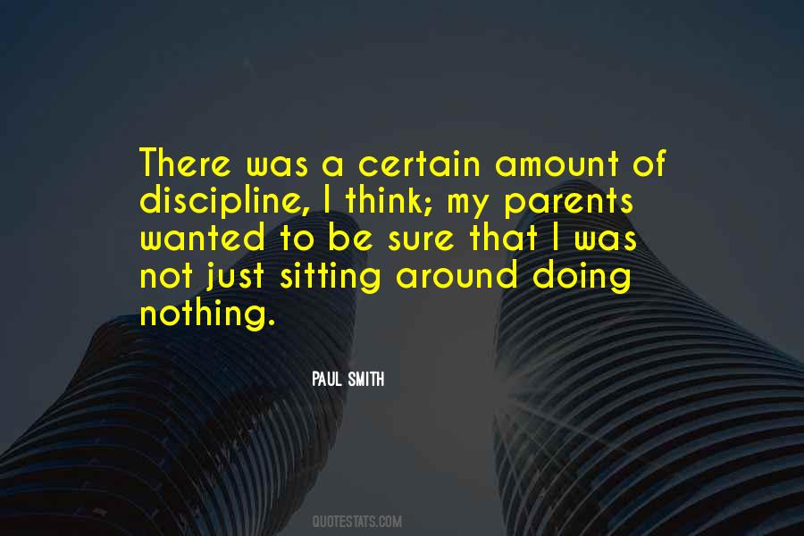 Just Doing Nothing Quotes #401843